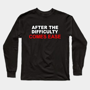 The calm after the storm Long Sleeve T-Shirt